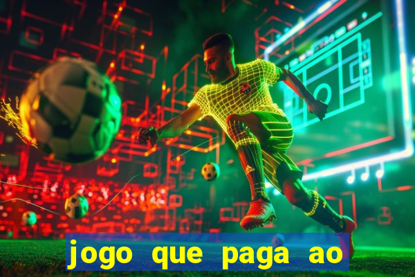 jogo que paga ao se cadastrar