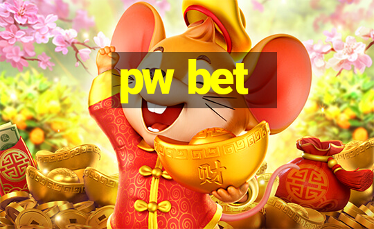 pw bet