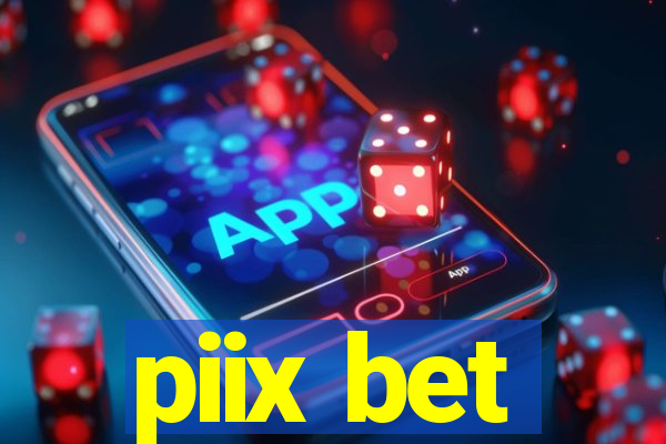 piix bet