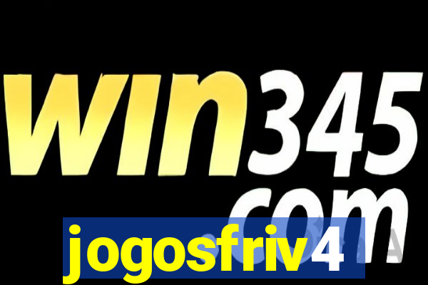 jogosfriv4