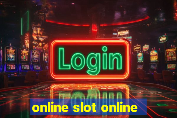 online slot online