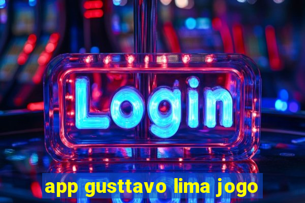 app gusttavo lima jogo