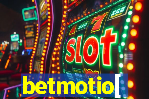 betmotio[