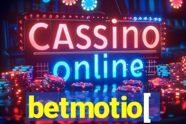 betmotio[