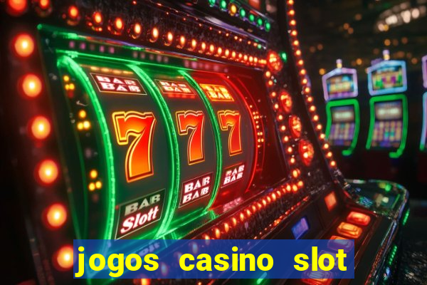 jogos casino slot machines gratis