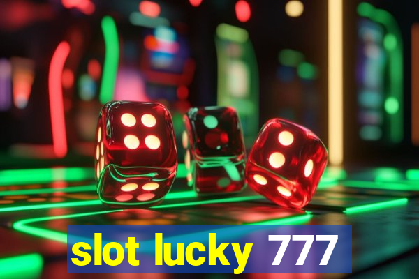 slot lucky 777