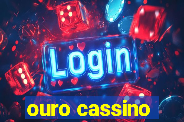 ouro cassino