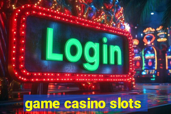 game casino slots