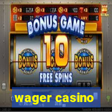 wager casino