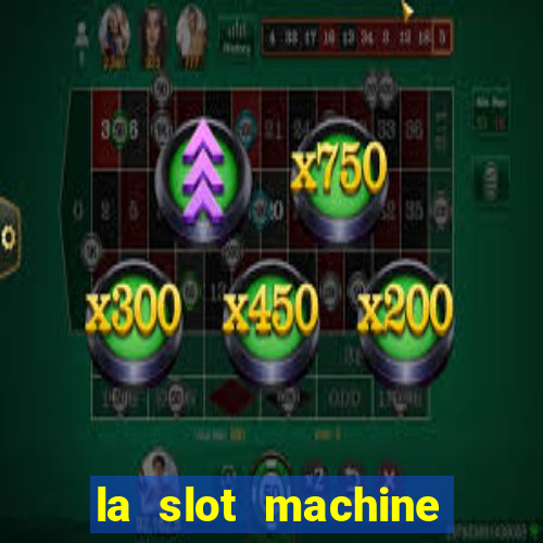 la slot machine legacy of dead