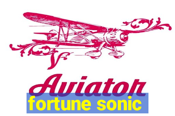 fortune sonic