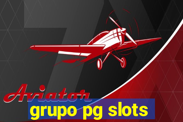 grupo pg slots