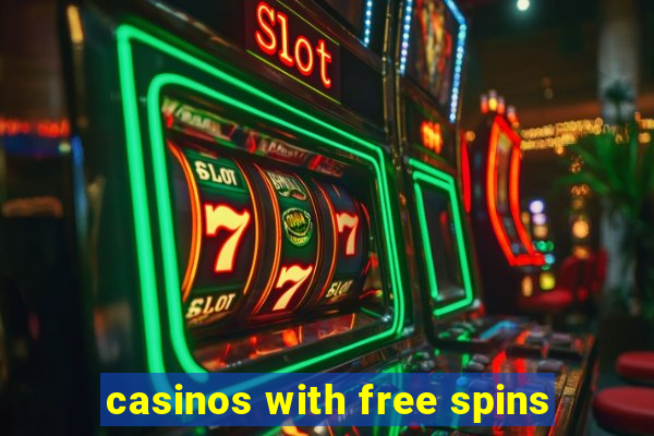 casinos with free spins