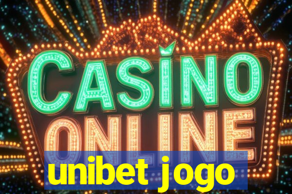 unibet jogo