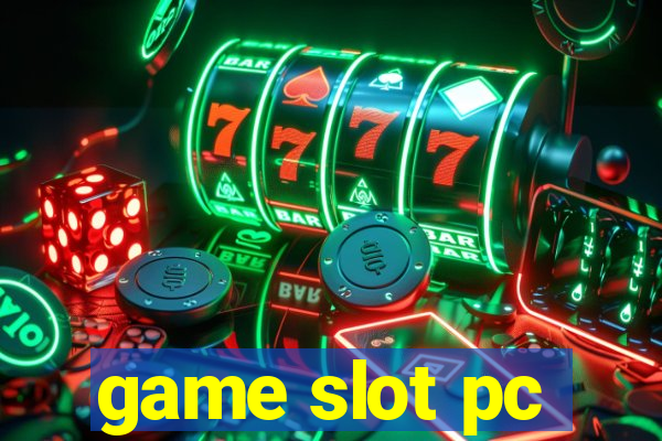 game slot pc