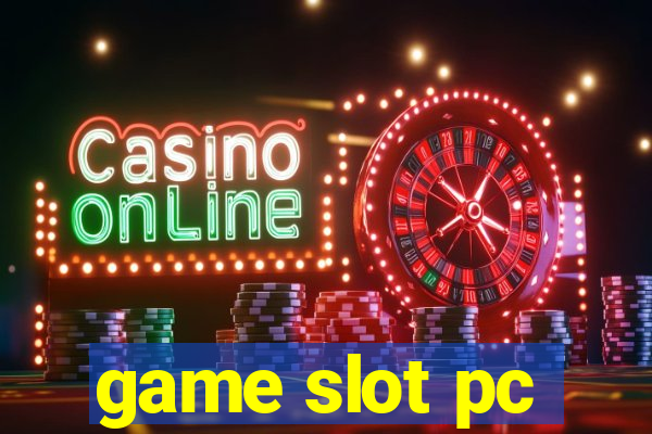 game slot pc