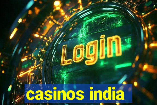 casinos india