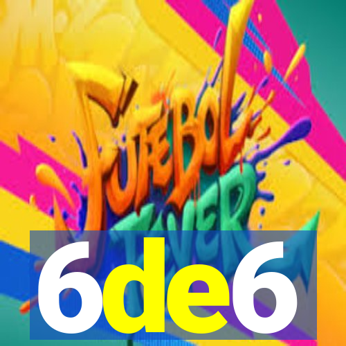 6de6