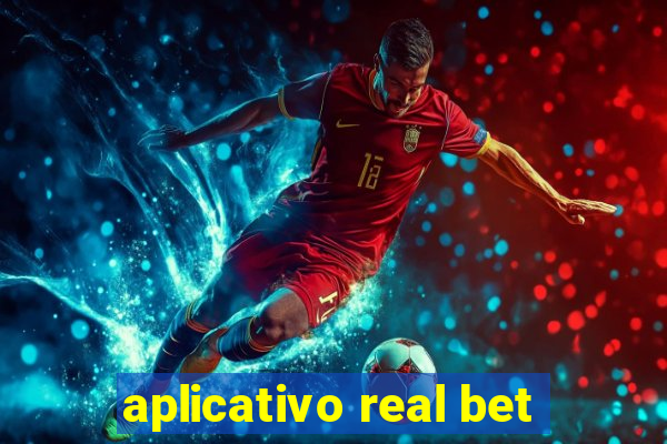 aplicativo real bet