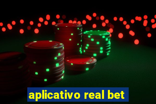 aplicativo real bet