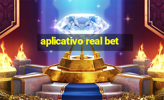 aplicativo real bet