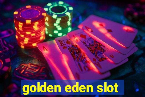 golden eden slot