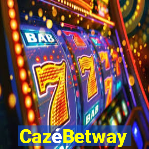 CazéBetway