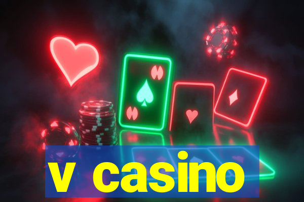 v casino