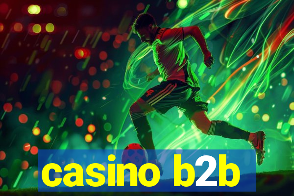 casino b2b