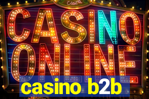 casino b2b