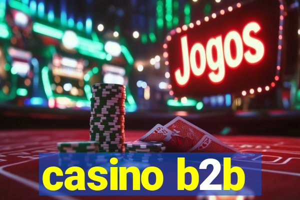 casino b2b