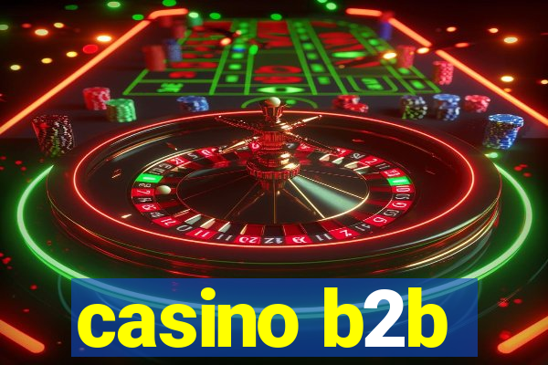 casino b2b