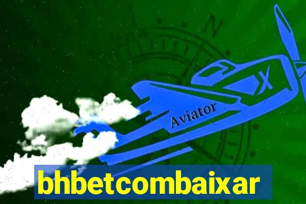 bhbetcombaixar