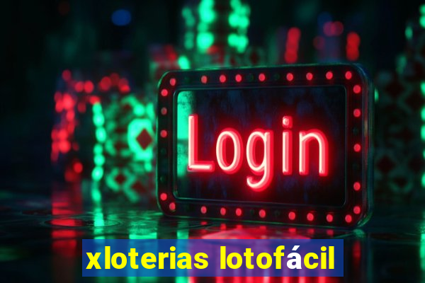 xloterias lotofácil