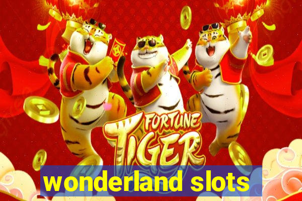 wonderland slots