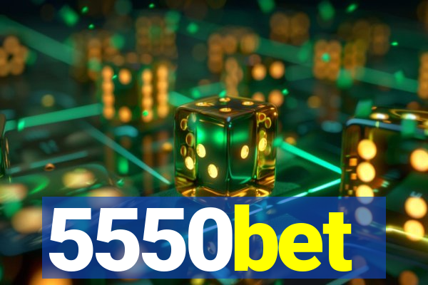 5550bet