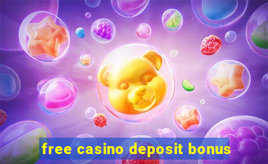 free casino deposit bonus