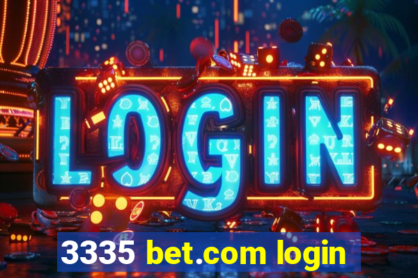 3335 bet.com login