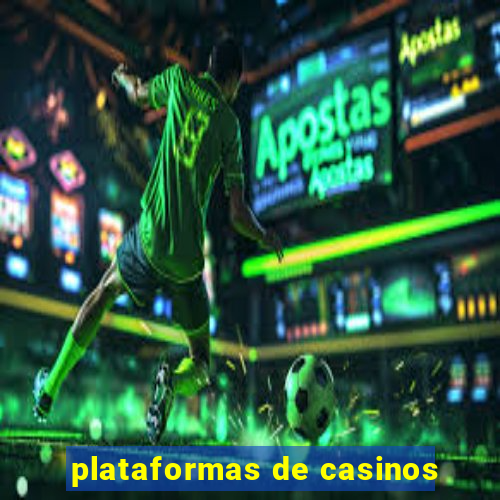 plataformas de casinos