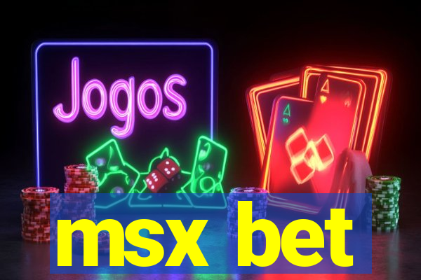 msx bet