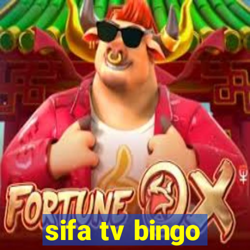 sifa tv bingo