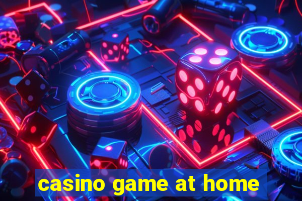 casino game at home