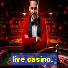 live casino.