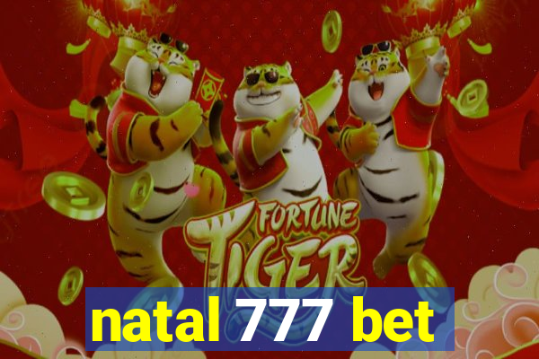 natal 777 bet