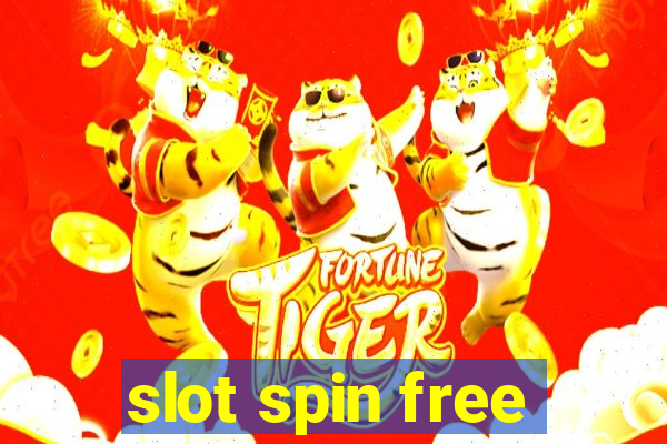 slot spin free