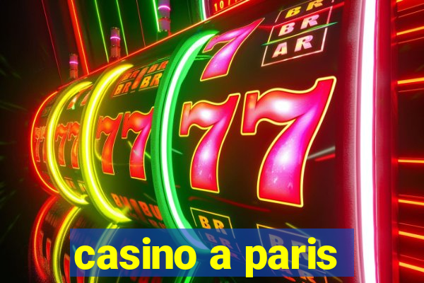 casino a paris