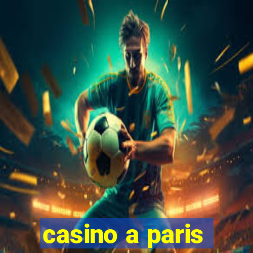 casino a paris