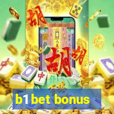 b1 bet bonus