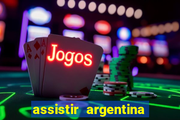 assistir argentina x canada ao vivo