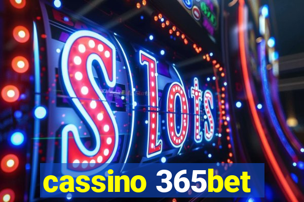 cassino 365bet